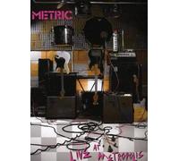 Metric: Live at Metropolis (DVD) Metric