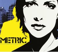Metric - Old World Underground Where Are You
