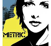 Metric - Old World Underground Where Are You Now?