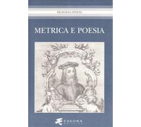 Metrica e poesia - Daniele A. (cur.)
