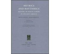 Metrics and Rhythmics. History of Poetic Forms in Ancient Greece
