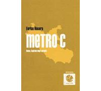 Metro C. Roma, capitale degli sprechi