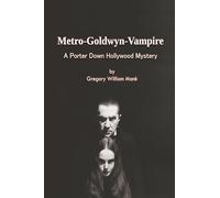Metro-Goldwyn-Vampire - A Porter Down Hollywood Mystery