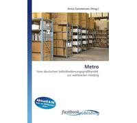 Metro: Vom deutschen Selbstbedienungsgroßhandel zur weltweiten Holding