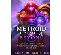 Metroid Prime 4 Beyond: La guida definitiva per principianti con strategia e soluzione