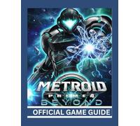 METROID PRIME 4 BEYOND OFFICIAL GAME GUIDE