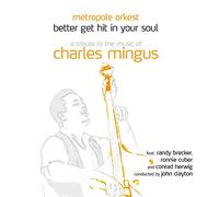 Metropol Orkestra Feat Randy Brecker - Better Get Hit In Your A Tribute To The Music Of C (2 CD)