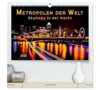 Metropolen der Welt - Skylines in der Nacht (hochwertiger Premium Wandkalender 2026 DIN A2 quer), Kunstdruck in Hochglanz: Städte, die nicht schlafen, eingehüllt in ein ewiges Lichtermeer.