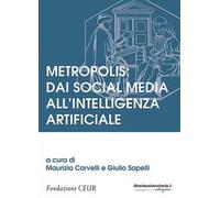 Metropolis: dai social media all'intelligenza artificiale