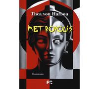 Metropolis [Paperback] [Nov 19, 2020] Harbou, Thea von; Nardi, Paolo and Chiappa