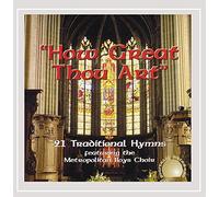 Metropolitan Boys Choir - How Great Thou Art