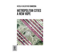 Metropolitan cities. A new hope