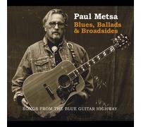 Metsa, Paul - Blues Ballads & Broadsides (Songs From The Blue Gu