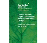 Climate Activism, Digital Technologies, and Organizational Change