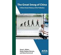 Mette Halskov Hansen Anna The Great Smog of China - A Short Event (Tascabile)
