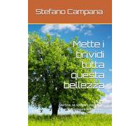 Mette i brividi tutta questa bellezza: Martina, se spiegare trasforma, perché spiegare le emozioni?