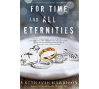 Mette Ivie Harrison For Time and All Eternities (Tascabile)
