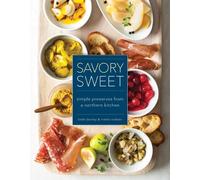 Mette Nielsen Beth Dooley Savory Sweet (Copertina rigida)