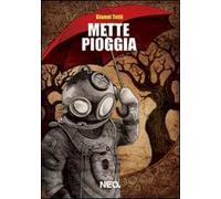 Mette pioggia