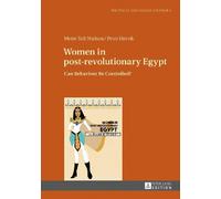 Mette Toft Nielsen Peter Herv Women in post-revolutionary Egy (Copertina rigida)