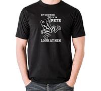 metter of Course It's Pete - Movie Inspired T Shirt Black S