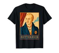 Metternich Maestro Austriaco della diplomazia Maglietta
