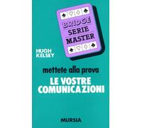 Mettete alla prova le vostre comunicazioni