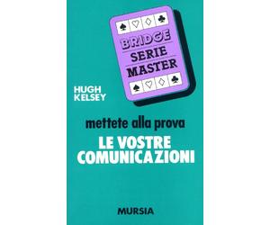 Mettete alla prova le vostre comunicazioni