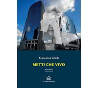 Metti che vivo
