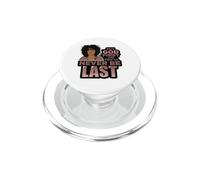 Metti Dio al primo posto e non sarai mai l"ultima donna nera melanina. PopSockets PopGrip per MagSafe