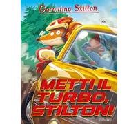 Metti il turbo, Stilton!