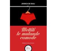Mettiti le mutande comode