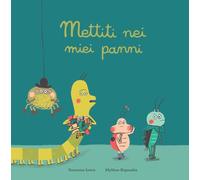 Mettiti nei miei panni. Ediz. a colori