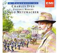 Metzmacher - A Portrait of Charles Ives
