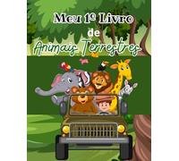 Meu 1º Livro de Animais Terrestres: 70 desenhos fáceis e fofos para colorir - domésticos, da quinta, da selva e da floresta