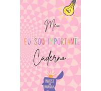 Meu Eu Sou Importante Caderno
