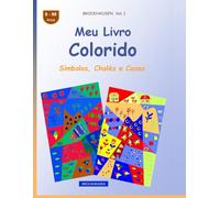 Meu Livro Colorido: BROCKHAUSEN Vol. 1. Símbolos, Chalés e Casas. 8-99 years