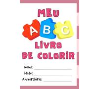 Meu livro de colorir: Alfabetização com criatividade
