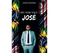 MEU NOME NÃO É JOSÉ