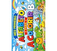 Meu Primeiro Alfabeto: Para Colorir