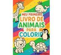 Meu Primeiro Livro de Animais para Colorir
