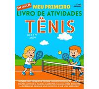 Meu Primeiro Livro de Atividades em Inglês: Tênis - Páginas para Colorir, Labirintos, Ligue os Pontos, Jogos de Palavras e de Associação, Encontre as ... para Crianças de 5 a 10 Anos, Sem Telas!