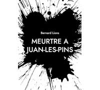 Meurtre à Juan-Les-Pins