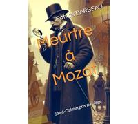 Meurtre à Mozat: Saint-Calmin pris au piège