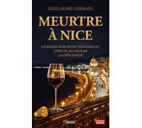 Meurtre à Nice: Un roman noir entre vengeance et loyauté, au cœur de la Côte d'Azur