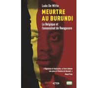 Meurtre au Burundi : La Belgique et l´assassinat de Rwagasore