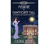 MEURTRE AU HAWTHORNE HALL: 7