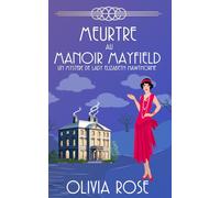 MEURTRE AU MANOIR MAYFIELD: Un mystère des années 1920