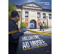 Meurtre au musée: Mon dossier d'enquête