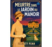 Meurtre Dans le Jardin du Manoir: Édition en gros caractères